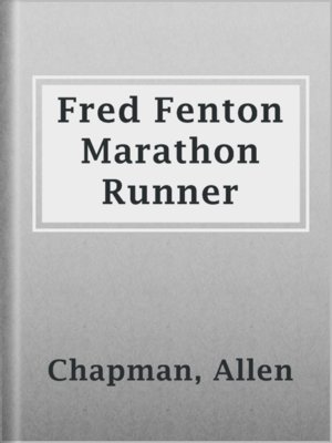 cover image of Fred Fenton Marathon Runner